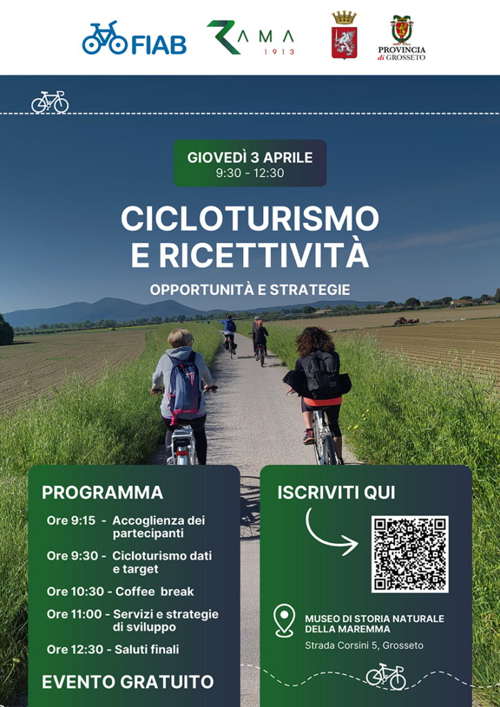 Locandina evento 3 Aprile. "Cicloturismo Ricettività e strategie" promosso da RAMA Spa e FIAB con il patrocinio del comune e della provincia di Grosseto. I temi trattati saranno relativi alle possibilità fornite dal cicloturismo per la provincia di Grosseto e nello specifico per le strutture ricettive